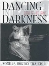 Dancing into Darkness: Butoh, Zen, and Japan