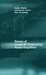 Design of Linear Rf Outphasing Power Amplifiers (Artech House Microwave Library) (English Edition)
