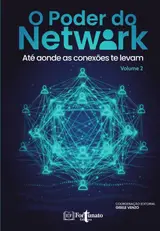 O Poder do Network: Até onde as conexões te levam