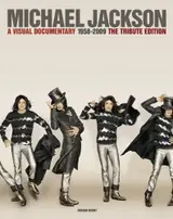 Michael Jackson: A Visual Documentary the Official Tribute Edition: (updated ed)