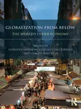 Globalization from Below: The World's Other Economy (English Edition)