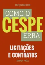 Como o Cespe erra: Licitações e Contratos: 13