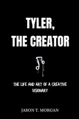capítulo por capítulo baixar Tyler, The Creator Biography: The Life and Art of a Creative Visionary