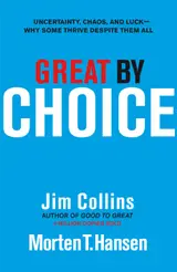 Great by Choice: Uncertainty, Chaos and Luck - Why Some Thrive Despite Them All (English Edition)