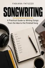 capítulo por capítulo baixar Songrwiting: A practical guide to writing songs: From the idea to the finished song