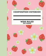 capítulo por capítulo baixar Kawaii Strawberry Composition Notebook: Cute Strawberry Composition Notebook Wide Ruled,Composition Notebook Strawberry Design, 7,5X9.25 with 200... Notebook Strawberry Design (German Edition)