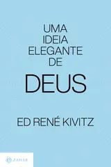 Uma ideia elegante de Deus