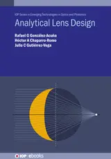Analytical Lens Design (IOP Series in Emerging Technologies in Optics and Photonics) (English Edition)