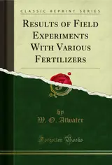 capítulo por capítulo baixar Results of Field Experiments With Various Fertilizers (Classic Reprint) (English Edition)