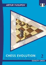 Chess Evolution 2: Beyond the Basics