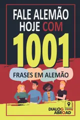 capítulo por capítulo baixar Fale alemão hoje com 1001 frases em alemão: Livro de prática rápida de alemão para iniciantes, do zero à conversação (Portuguese Edition)