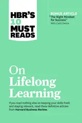 capítulo por capítulo baixar Hbr's 10 Must Reads on Lifelong Learning (with Bonus Article the Right Mindset for Success with Carol Dweck)
