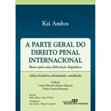 A Parte Geral do Direito Penal Internacional