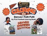 Denver Fan Fun: My First Football Coloring Book: A Cute Sports Activity Book for Kids Ages 4-8 (Denver Edition) (Gridiron City Fun)