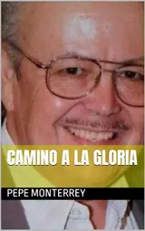 capítulo por capítulo baixar Camino a la Gloria (Spanish Edition)