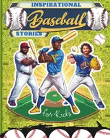 capítulo por capítulo baixar Inspirational Baseball Stories For Kids: Sport Books for Young Readers Ages 6-10 | Eight Legendary Players, Eight Unforgettable Journeys, Lessons in... and Never Giving Up for Young Readers