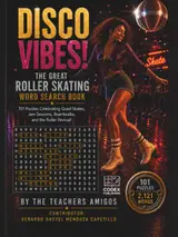 capítulo por capítulo baixar Disco Vibes! The Great Roller Skating Word Search Book: 101 Puzzles Celebrating Quad Skates, Jam Sessions, Boardwalks, and the Roller Revival! (The Great Sports Word Search Book Collection)