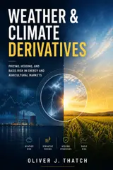 capítulo por capítulo baixar Weather & Climate Derivatives: Pricing, Hedging, and Basis Risk in Energy and Agricultural Markets
