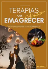 capítulo por capítulo baixar TERAPIAS QUE AJUDAM A EMAGRECER: FORÇA, DETERMINAÇÃO E AÇÃO! VOCÊ GANHA MAIS 6 E-BOOKS QUE ESTÃO INCLUIDOS NESSE: SUCO DETOX; RECEITA FITNESS;COMA COM SAÚDE; SOPAS MÁGICAS;CHÁS DETOX; PÃO FITNESS.