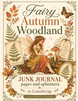 Fairy Autumn Woodland: Junk Journal Pages and Ephemera