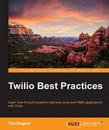 Twilio Best Practices (English Edition)
