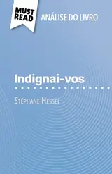 capítulo por capítulo baixar Indignai-vos de Stéphane Hessel (Análise do livro): Análise completa e resumo pormenorizado do trabalho