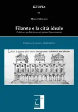 capítulo por capítulo baixar Filarete e la città ideale: Politica e architettura nel primo Rinascimento (Italian Edition)