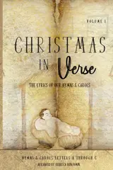 capítulo por capítulo baixar Christmas in Verse: The Lyrics of Our Hymns & Carols ~ Volume I