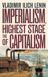 Imperialism, the Highest Stage of Capitalism (English Edition)