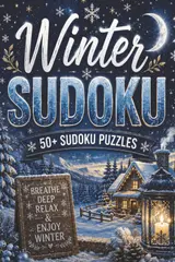 capítulo por capítulo baixar Winter Sudoku: 50+ Sudoku Puzzles for Cozy Winter Days, Relaxation and Brain-Teasing Fun