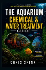 The Aquarium Chemical & Water Treatment Guide