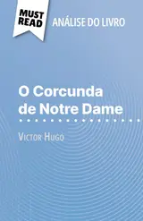 capítulo por capítulo baixar O Corcunda de Notre Dame de Victor Hugo (Análise do livro): Análise completa e resumo pormenorizado do trabalho