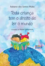 Toda criança tem o direito de ler o mundo