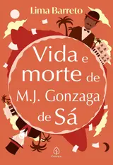 capítulo por capítulo baixar VIda e morte de M. J. Gonzaga (Clássicos da literatura brasileira)