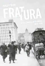 capítulo por capítulo baixar Fratura: Vida e cultura no Ocidente, 1918-1938