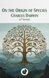 capítulo por capítulo baixar On the Origin of Species (6th Edition): The Groundbreaking Scientific Work That Transformed Our Understanding of Life (English Edition)