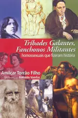capítulo por capítulo baixar Tríbades galantes, fanchonos militantes: homossexuais que fizeram história
