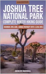 capítulo por capítulo baixar JOSHUA TREE NATIONAL PARK: COMPLETE WINTER HIKING GUIDE 2026: Best time to hike Joshua Tree, California desert winter hikes (English Edition)