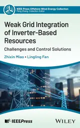 Weak Grid Integration of Inverter-Based Resources: Challenges and Control Solutions