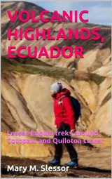 capítulo por capítulo baixar VOLCANIC HIGHLANDS, ECUADOR: Lesser-known treks around Cotopaxi and Quilotoa crater (English Edition)