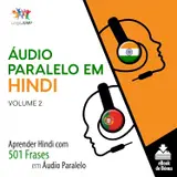capítulo por capítulo baixar Áudio Paralelo em Hindi: Aprender Hindi com 501 Frases em Áudio Paralelo - Volume 2 [Learn Hindi with 501 Parallel Audio Phrases - Volume 2]