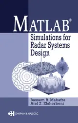 MATLAB Simulations for Radar Systems Design (English Edition)