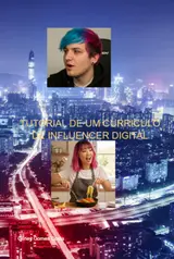 Tutorial De Um Curriculo De Influencer Digital