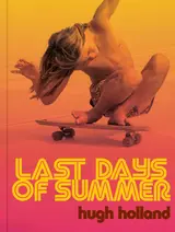capítulo por capítulo baixar Last Days of Summer: California Skateboarding Archive 1975-1978
