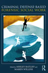 Criminal Defense-Based Forensic Social Work (English Edition)