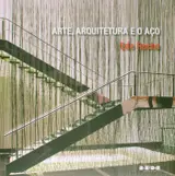 Arte, Arquitetura e o Aço