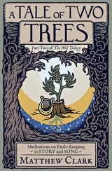 capítulo por capítulo baixar A Tale of Two Trees: Meditations on Faith-Keeping in Story and Song (The Well Trilogy)