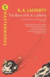 The Best of R. A. Lafferty (S.F. MASTERWORKS) (English Edition)