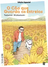 O Cão que guarda as estrelas - Edição Especial