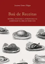 capítulo por capítulo baixar Baú de Receitas: História, Sociologia e Antropologia da Alimentação na Obra de Pedro Nava
